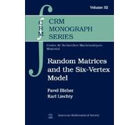 Pavel Bleher Karl Liec Random Matrices and the Six-Vertex Mo (Copertina rigida)