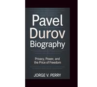 PAVEL DUROV BIOGRAPHY: Privacy, Power, and the Price of Freedom