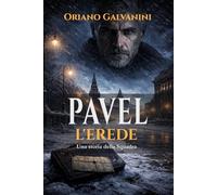 PAVEL l'erede: una storia della Squadra