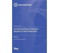 Pavel Padnya Functional Nanomaterials Based on Self-Assembly (Copertina rigida)