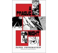 Pavel Pepperstein A Prague Night (Copertina rigida)