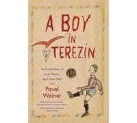 Pavel Weiner A Boy in Terezin (Copertina rigida)