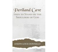 Paviland Cave: Then To Stand On The Shoulders Of God