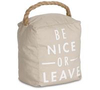 Pavilion Gift company 72192 be Nice or Leave Door Stopper, 12,7 x 15,2 cm