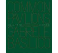 Pavilions and gardens of Venice Biennale. Photographs by Gabriele Basilico-Padiglioni e giardini della Biennale di Venezia. Fotografie di Gabriele Basilico. Ediz. bilingue