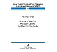 Pavlina Ferfeli Poetics of Identity: Mina Loy Voicing the Flu (Copertina rigida)
