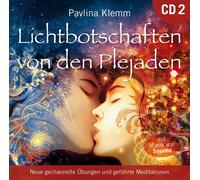 Pavlina Klemm Lichtbotschaften von den Plejaden : Neue geführte Meditatione (CD)