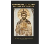Pavlos Papadopoulos Constantine XI (Copertina rigida)