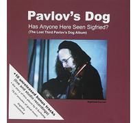 Pavlov'S Dog - Has Anyone Here Seen