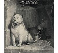 Pavlov's Dog - Pampered Menial - 1st