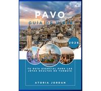 Pavo Guía de viaje 2026