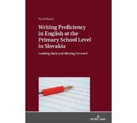 Pavol Burcl Writing Proficiency in English at the Primary Sch (Copertina rigida)