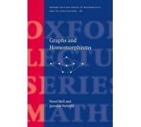 Pavol Hell Jaroslav Nesetril Graphs and Homomorphisms (Copertina rigida)