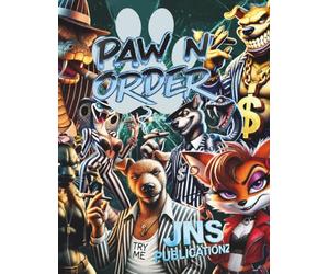 PAW N ORDER: ANIMAL ADULT HUMOR COLORING BOOK