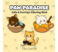 Paw Paradise: Cute & Purrfect Coloring Book