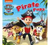PAW PATROL BOARD BOOK - PIRATE PUPS: A fun adventure story book for pre-schoolers from the hit kids show!