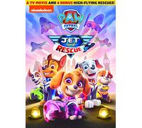 Paw Patrol: Jet To The Rescue