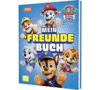 PAW Patrol Mitmachbuch: Mein Freundebuch: Eintragbuch ab 3 Jahren mit Platz für 20 Kinder und Geburtstagskalender