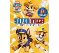 Paw Patrol | Patrulla Canina. Actividades - Súper mega libro de colorear