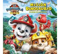Paw Patrol | Patrulla Canina. El libro de la película - Misión Dinosaurio