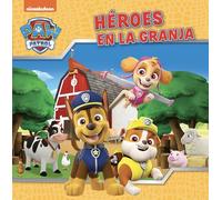 Paw Patrol | Patrulla Canina. Un cuento - Héroes en la granja