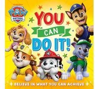 PAW Patrol Picture Book: You Can Do It!: An illustrated story about children’s mental health aged 2, 3, 4, 5 based on the Nickelodeon TV series
