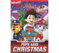 Paw Patrol: Pups Save Christmas