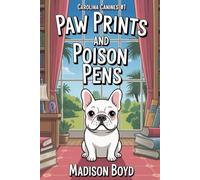 Paw Prints and Poison Pens: A Carolina Canines Cozy Mystery