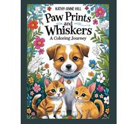 Paw Prints and Whiskers: A Coloring Journey