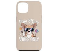 Paw-sitive Vibes - Chihuahua per amanti dei cani Custodia per iPhone 13