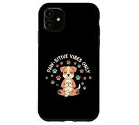 Paw-sitive Vibes Only Animal Lover Dog Citazione Custodia per iPhone 11