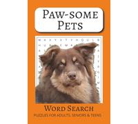 Paw-some Pets Word Search Book Vol #27: Word Search Book with Comfortable and Readable Print about Pet Facts, Lifestyle and More | 50+ ... for Vacations, Holidays and Free Times