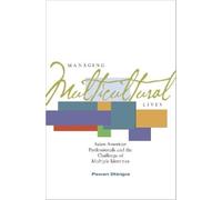 Pawan Dhingra Managing Multicultural Lives (Tascabile)