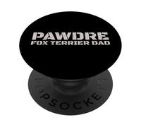 PAWDRE Fox Terrier Dad Dog Lover PopSockets PopGrip Adesivo