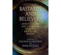 Paweł Maciejko Bastards and Believers (Copertina rigida)