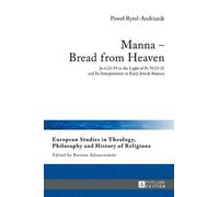 Paweł Rytel-Andrianik Manna - Bread from Heaven (Copertina rigida)