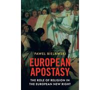 Pawel Bielawski European Apostasy (Tascabile)
