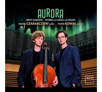 Jerzy Gablenz Jerzy Gablenz: Aurora: Works for Cello and Piano (CD) Album