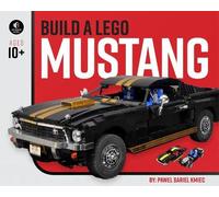 Pawel Sariel Kmiec Build a LEGO Mustang (Tascabile)