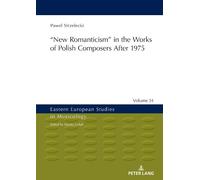 Pawel Strzeleck ‟New Romanticism” in the Works of Polish Comp (Copertina rigida)