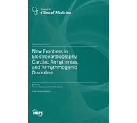 Pawel T Matusik New Frontiers in Electrocardiography, Cardiac (Copertina rigida)
