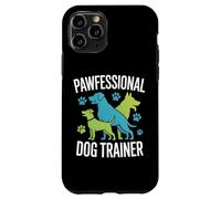 Pawfessional Dog Trainer Manipolatori per cani Custodia per iPhone 11 Pro