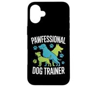 Pawfessional Dog Trainer Manipolatori per cani Custodia per iPhone 16 Plus