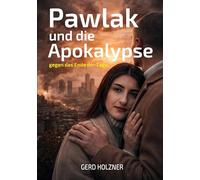 Pawlak und die Apokalypse: gegen das Ende der Tage: 2