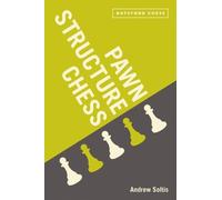 Pawn Structure Chess by Andrew Soltis (21-Feb-2013) Paperback