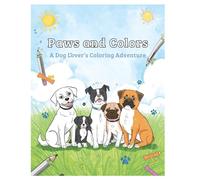 Paws and Colors: A Dog Lovers Coloring Adventure