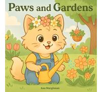 Paws and Gardens: Cute Cats Coloring Book for Kids and Adults: Adorable Kittens, Peaceful Gardens, and Heartwarming Scenes to Color and Relax