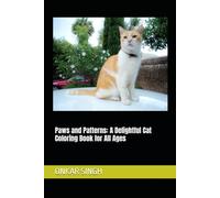 Paws and Patterns: A Delightful Cat Coloring Book for All Ages