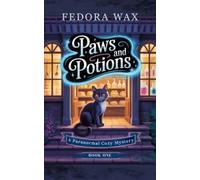 Paws and Potions: A Paranormal Cozy Mystery