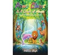 Paws Claws & A Dash Of Magic - Stories For Children Who Love Animals